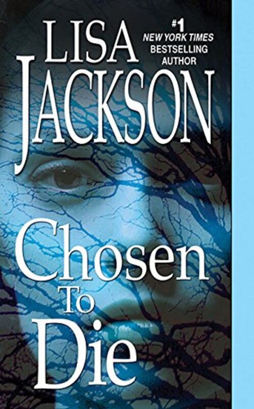 Book cover for "Chosen to Die" by Lisa Jackson
