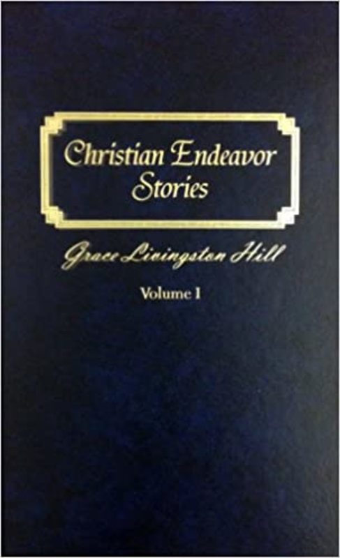 Book cover for "Christian Endeavor Stories" by Grace Livingston Hill