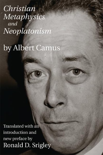 Book cover for "Christian Metaphysics and Neoplatonism" by Albert Camus