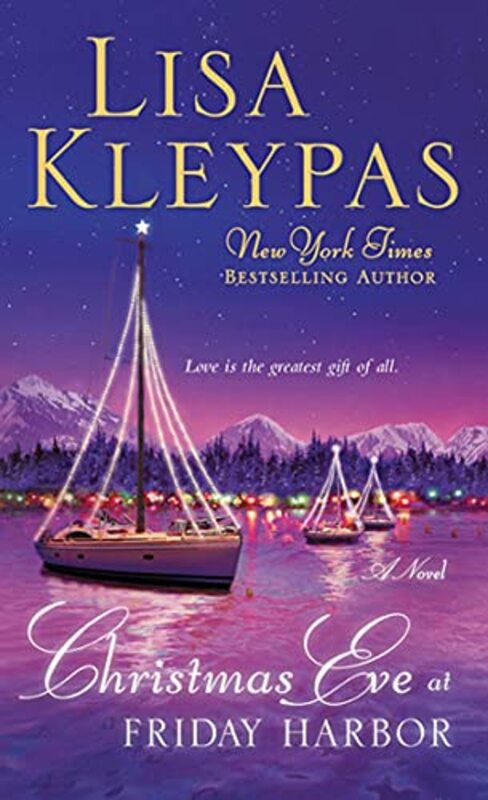 Book cover for "Christmas Eve at Friday Harbor" by Lisa Kleypas