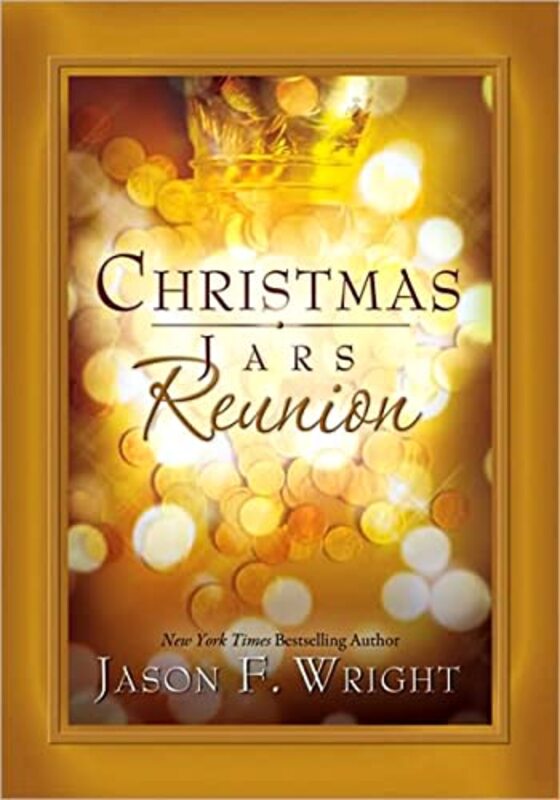 Book cover for "Christmas Jars Reunion" by Jason F Wright