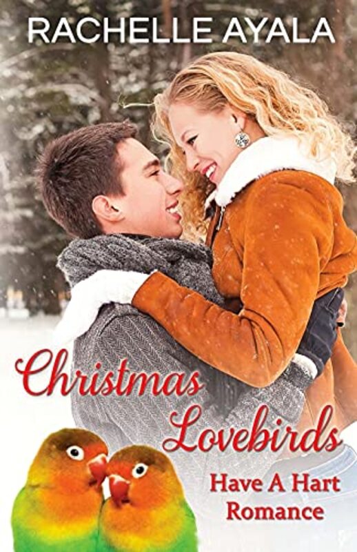 Book cover for "Christmas Lovebirds" by Rachelle Ayala