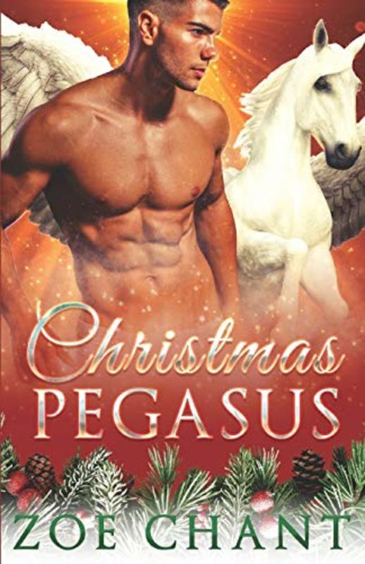Book cover for "Christmas Pegasus" by Zoe Chant