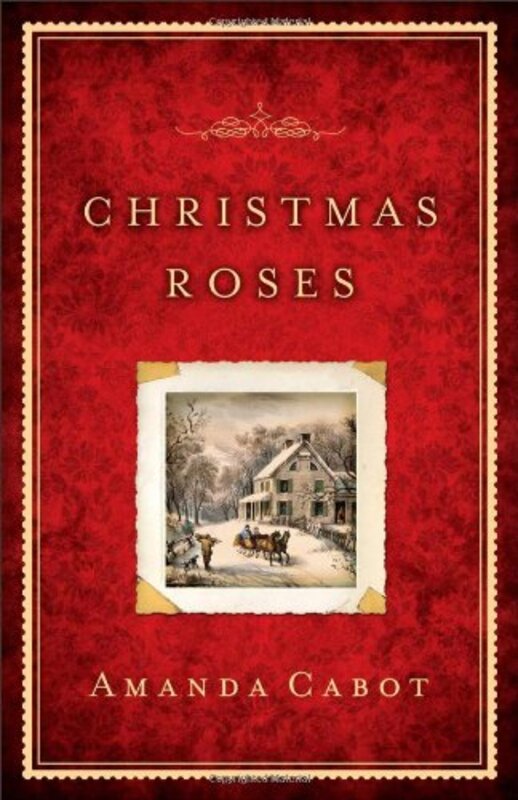 Book cover for "Christmas Roses" by Amanda Cabot