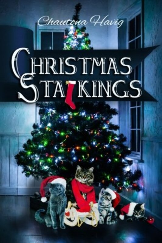 Book cover for "Christmas Stalkings" by Chautona Havig