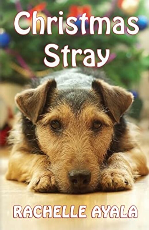 Book cover for "Christmas Stray" by Rachelle Ayala