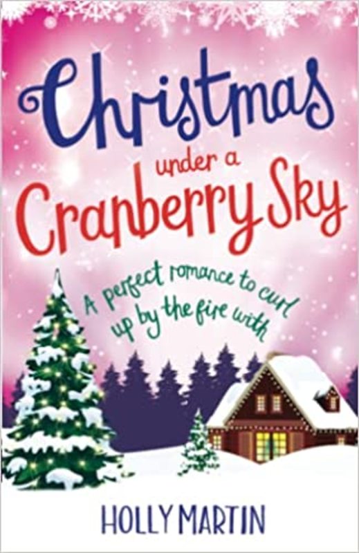 Book cover for "Christmas Under a Cranberry Sky" by Holly Martin