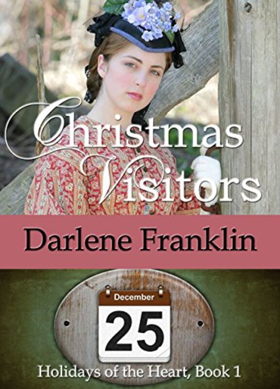 Book cover for "Christmas Visitors" by Darlene Franklin