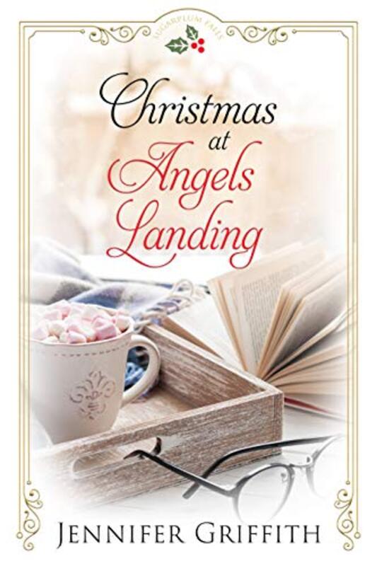 Book cover for "Christmas at Angels Landing" by Jennifer Griffith