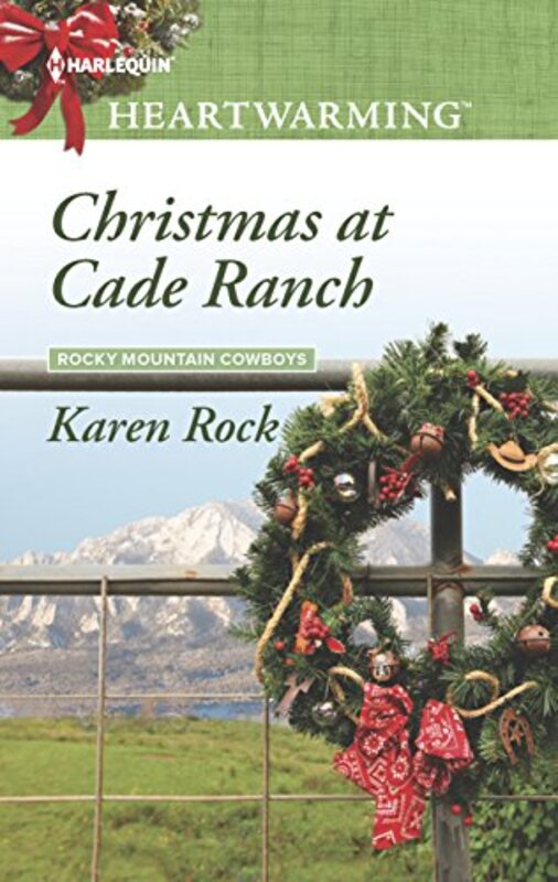 Book cover for "Christmas at Cade Ranch" by Karen Rock