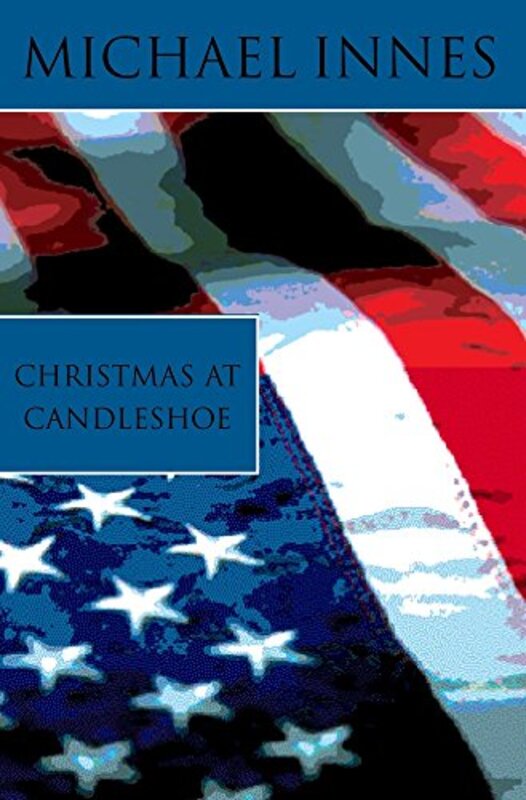 Book cover for "Christmas at Candleshoe" by Michael Innes
