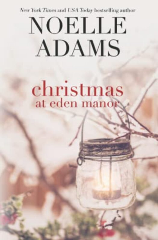 Book cover for "Christmas at Eden Manor" by Noelle Adams