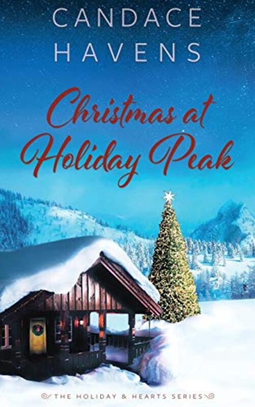 Book cover for "Christmas at Holiday Peak" by Candace Havens