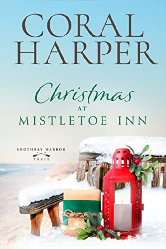 Book cover for "Christmas at Mistletoe Inn: Boothbay Harbor Book 3" by Coral Harper