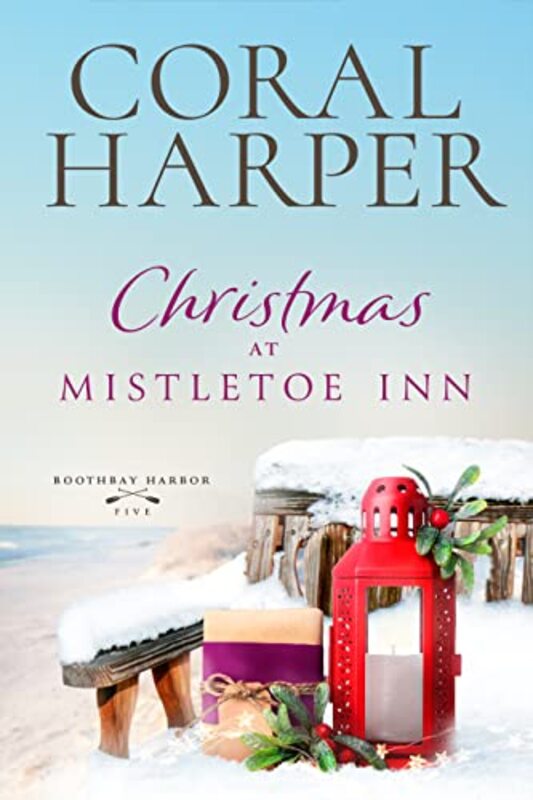 Book cover for "Christmas at Mistletoe Inn: Boothbay Harbor Book 5" by Coral Harper