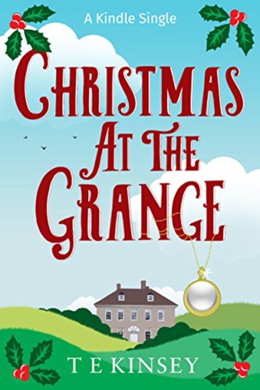 Book cover for "Christmas at The Grange" by TE Kinsey