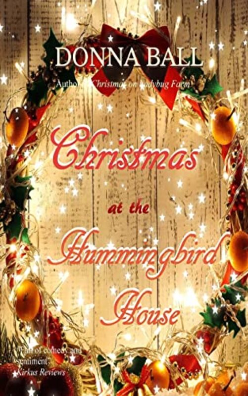Book cover for "Christmas at The Hummingbird House" by Donna Ball