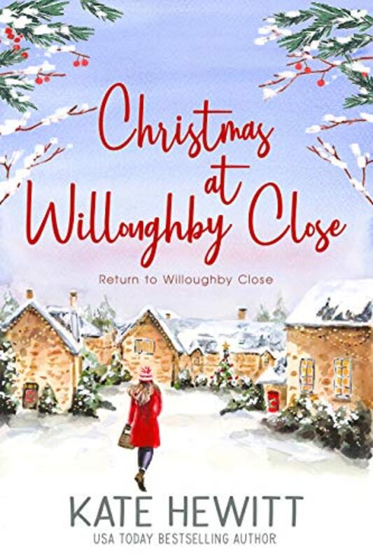Book cover for "Christmas at Willoughby Close" by Kate Hewitt