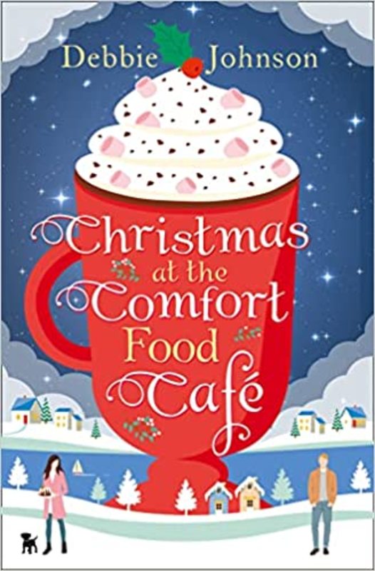 Book cover for "Christmas at the Comfort Food Cafe" by Debbie Johnson