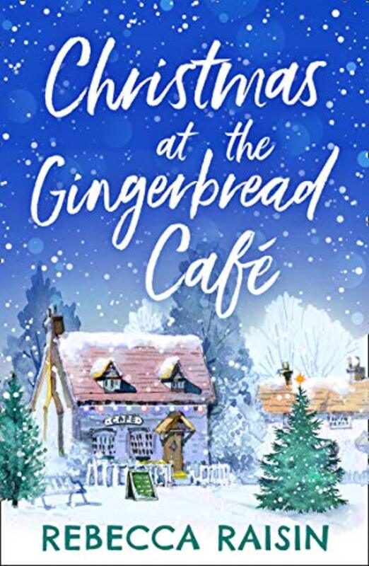 Book cover for "Christmas at the Gingerbread Café" by Rebecca Raisin
