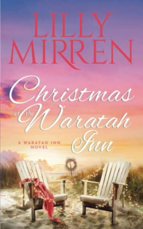 Book cover for "Christmas at the Waratah Inn" by Lilly Mirren