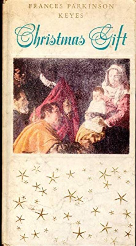 Book cover for "Christmas gift" by Frances Parkinson Keyes