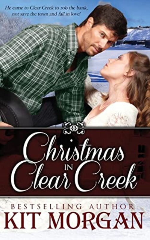 Book cover for "Christmas in Clear Creek" by Kit Morgan