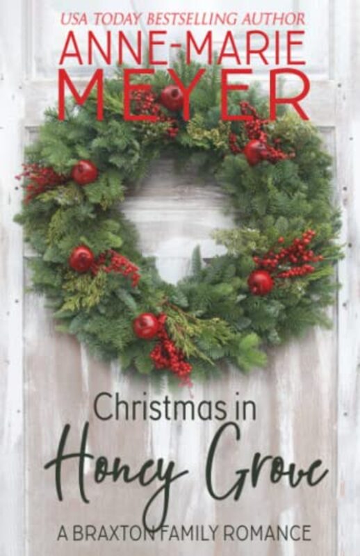Book cover for "Christmas in Honey Grove" by Anne Marie Meyer
