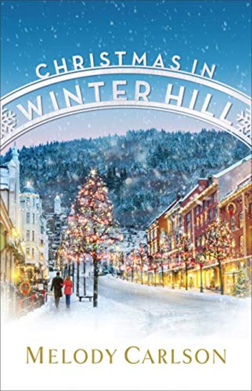Book cover for "Christmas in Winter Hill" by Melody Carlson