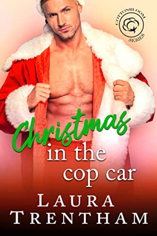 Book cover for "Christmas in the Cop Car" by Laura Trentham