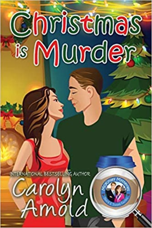 Book cover for "Christmas is Murder" by Carolyn Arnold