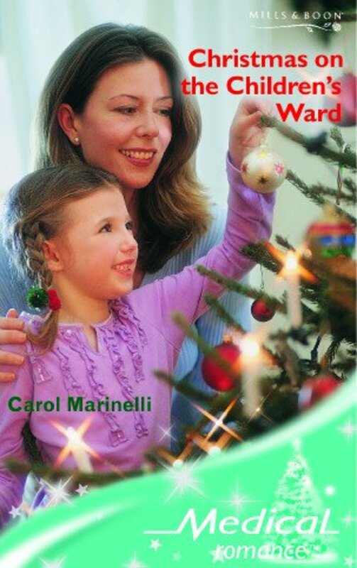 Book cover for "Christmas on the Children's Ward" by Carol Marinelli