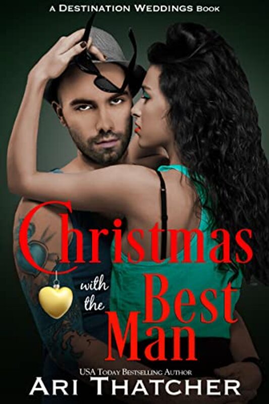 Book cover for "Christmas with the Best Man" by Ari Thatcher