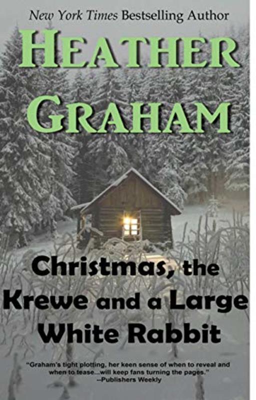 Book cover for "Christmas, The Krewe and a Large White Rabbit" by Heather Graham