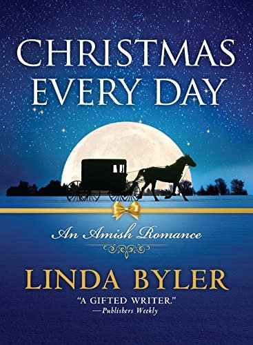 Book cover for "Christmas Every Day" by Linda Byler