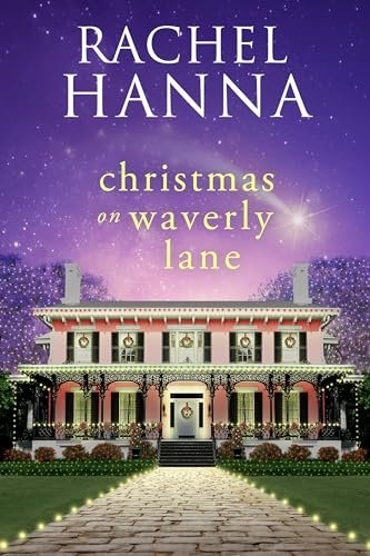 Book cover for "Christmas On Waverly Lane" by Rachel Hanna