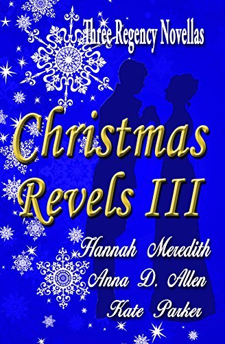 Book cover for "Christmas Revels III" by Kate Parker