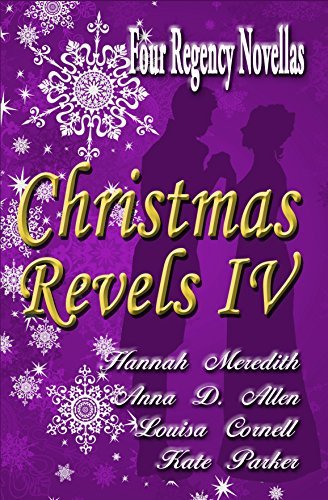 Book cover for "Christmas Revels IV" by Kate Parker