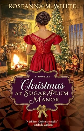 Book cover for "Christmas at Sugar Plum Manor" by Roseanna White