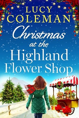 Book cover for "Christmas at the Highland Flower Shop" by Lucy Coleman