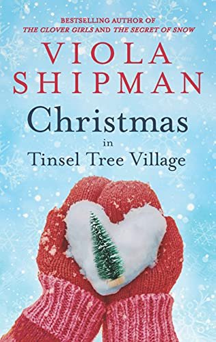Book cover for "Christmas in Tinsel Tree Village" by Viola Shipman