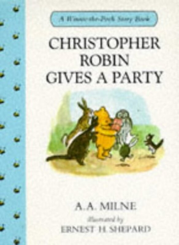 Book cover for "Christopher Robin Gives Pooh a Party" by AA Milne