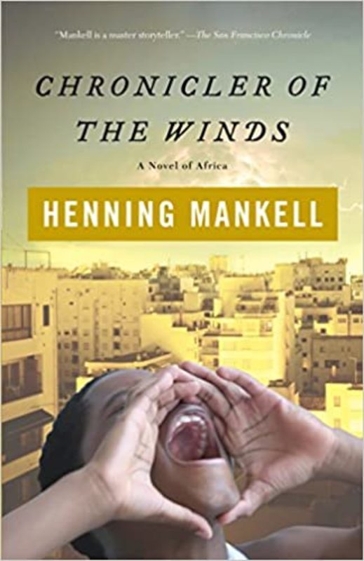 Book cover for "Chronicler of the Winds" by Henning Mankell