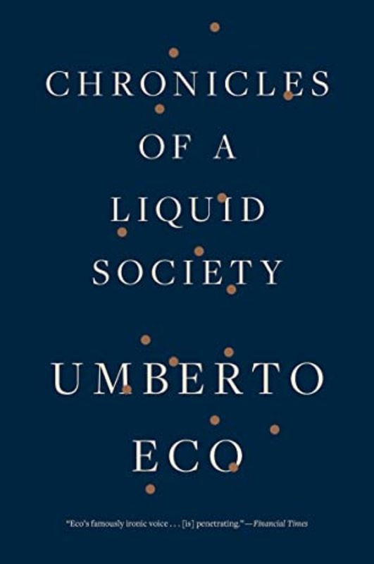 Book cover for "Chronicles of a Liquid Society" by Umberto Eco