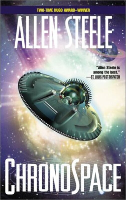 Book cover for "Chronospace" by Allen M Steele