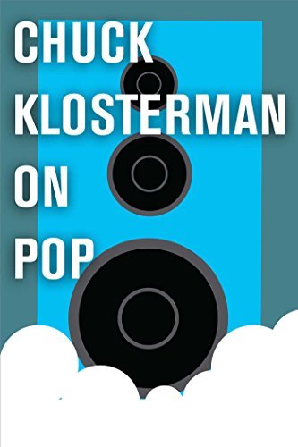 Book cover for "Chuck Klosterman on Pop" by Chuck Klosterman