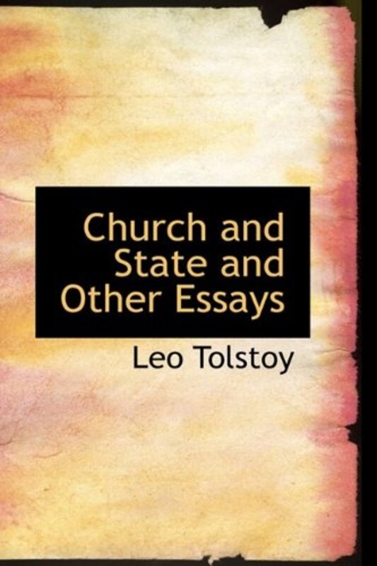 Book cover for "Church and State and Other Essays" by Leo Tolstoy