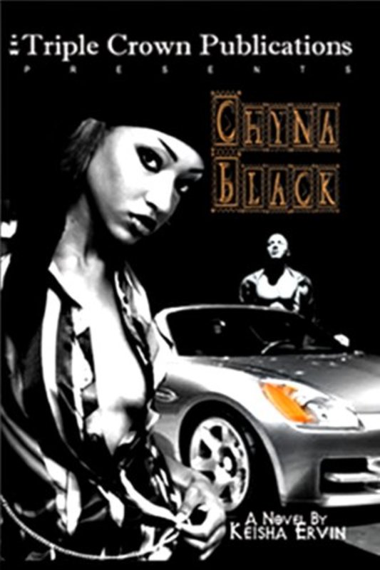 Book cover for "Chyna Black" by Keisha Ervin