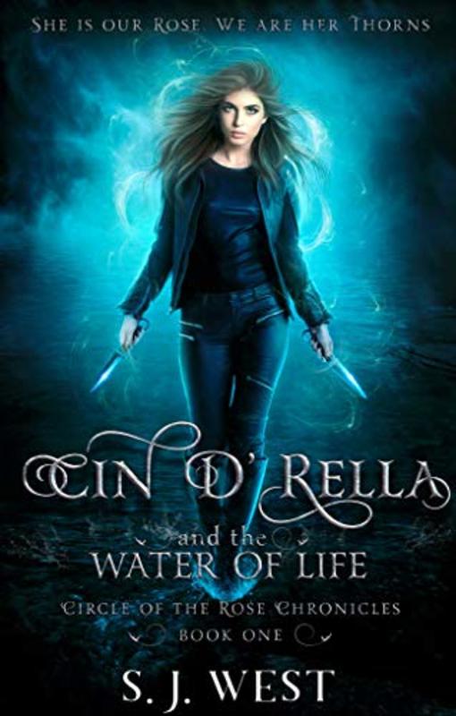 Book cover for "Cin d'Rella and the Water of Life" by SJ West