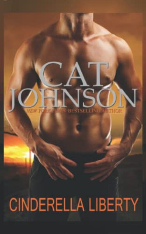 Book cover for "Cinderella Liberty" by Cat Johnson